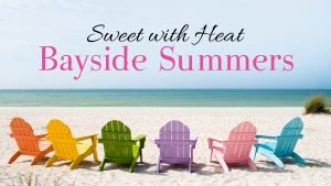 Sweet with Heat Bayside Summers