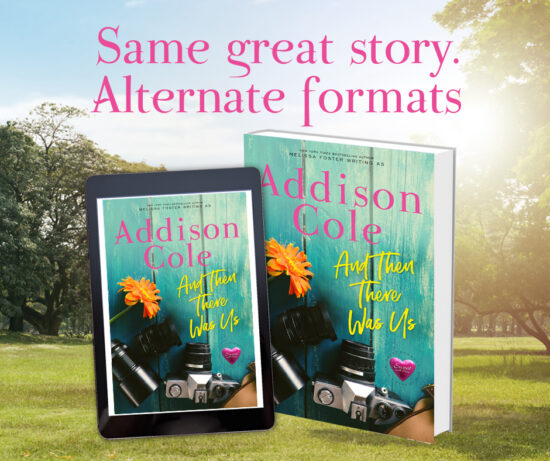 And Then There Was You by Addison Cole alternate formats